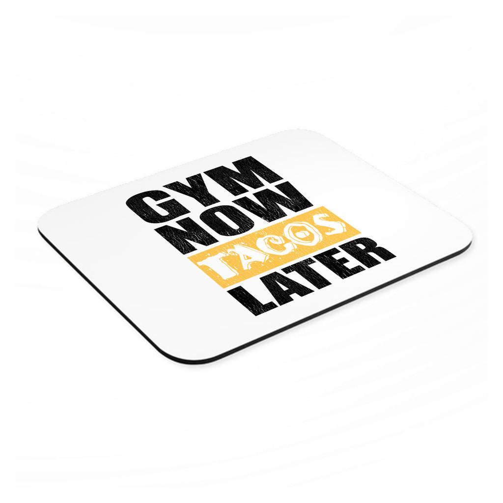 Gym Now Tacos Later mouse pad, angled view showing the 1/4 inch thick base