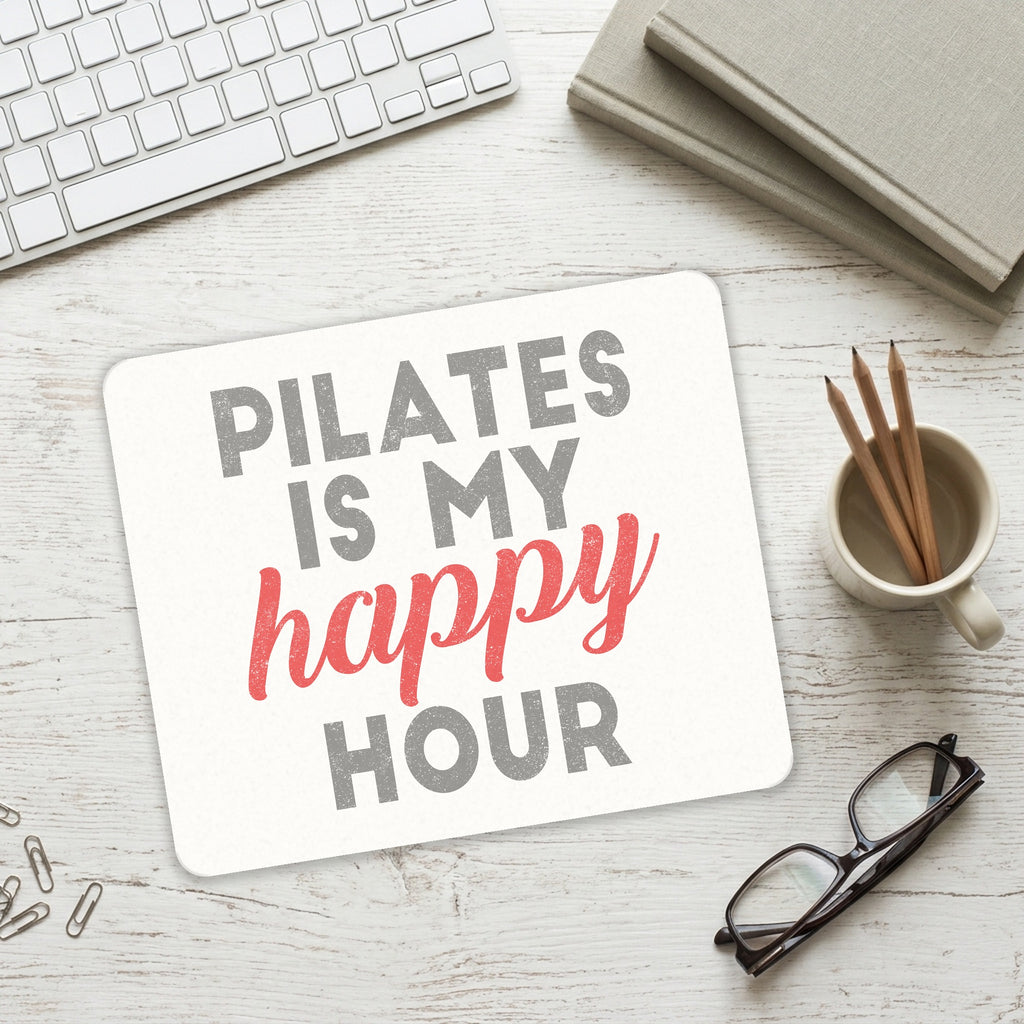 Pilates is My Happy Hour mouse pad on a desk with a keyboard