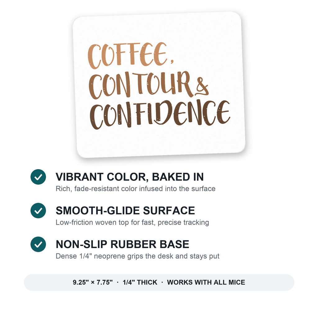 Coffee Contour & Confidence mouse pad: vibrant color, smooth-glide surface, non-slip rubber base, 9.25 x 7.75 inches