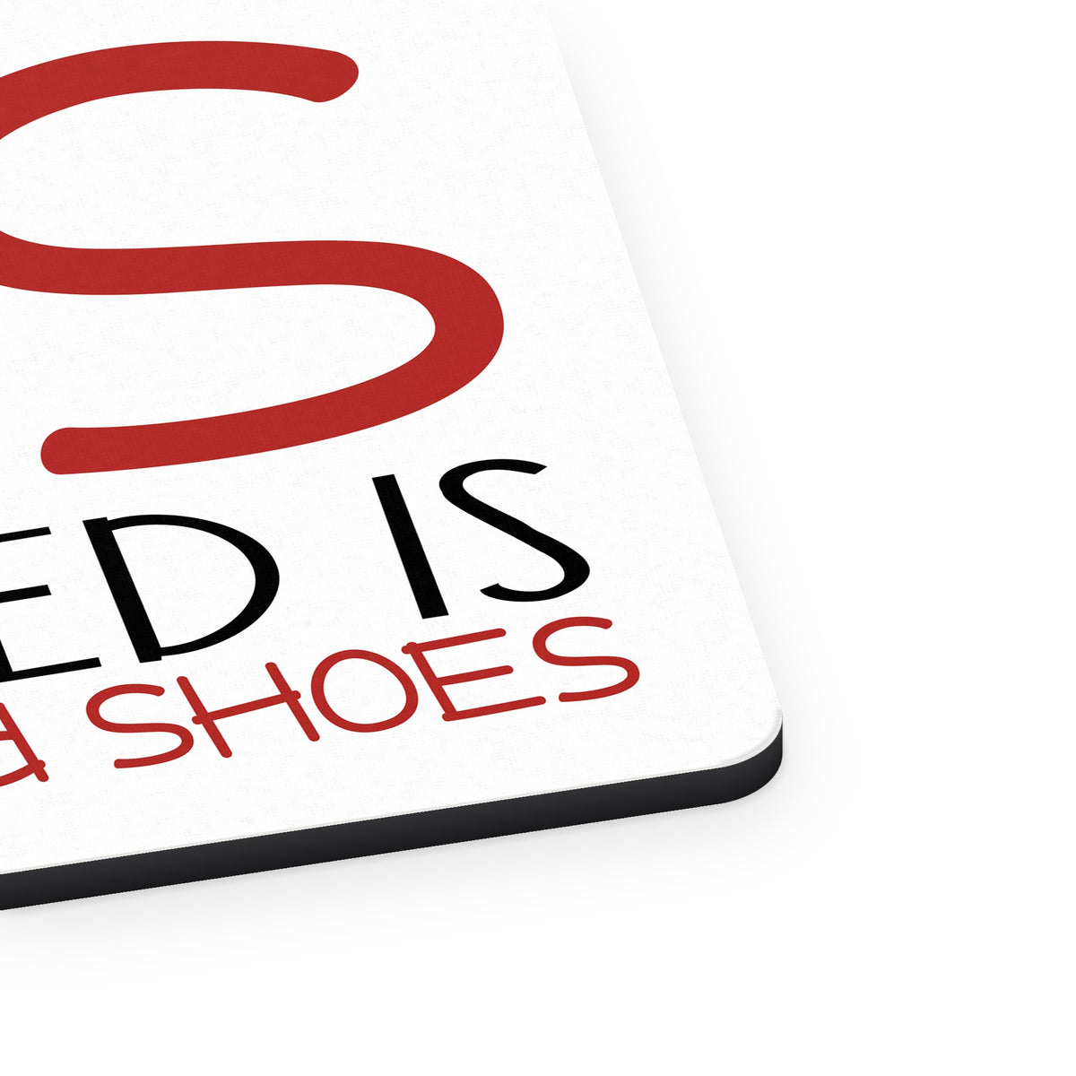 The Only BS I Need is Bags and Shoes mouse pad, close-up of the fabric surface and rubber edge