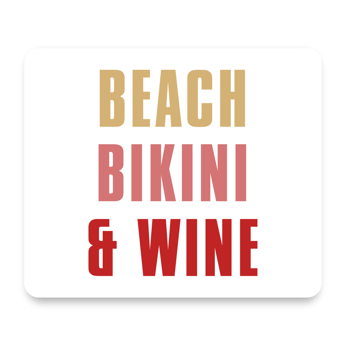 Beach Bikini & Wine mouse pad, front view