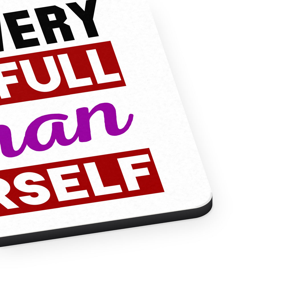 Behind Every Successful Woman is Herself mouse pad, close-up of the fabric surface and rubber edge