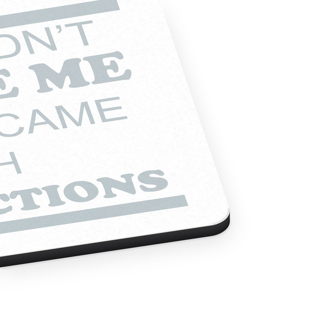 You Couldn't Handle Me If I Came With Instructions mouse pad, close-up of the fabric surface and rubber edge