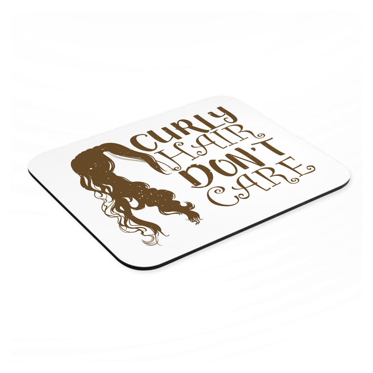 Curly Hair Don't Care mouse pad, angled view showing the 1/4 inch thick base
