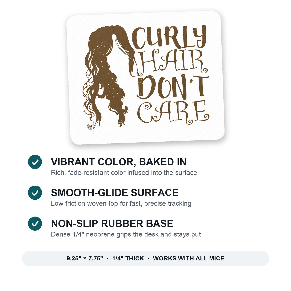 Curly Hair Don't Care mouse pad: vibrant color, smooth-glide surface, non-slip rubber base, 9.25 x 7.75 inches