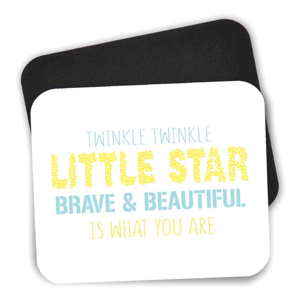 Twinkle Little Star Brave & Beautiful You Are mouse pad shown with its black non-slip rubber underside