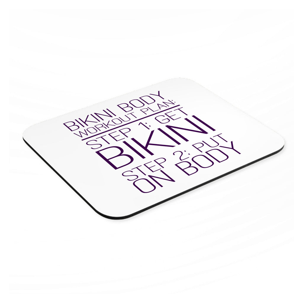 Bikini Body Workout Plan Get Bikini Put On Body mouse pad, angled view showing the 1/4 inch thick base