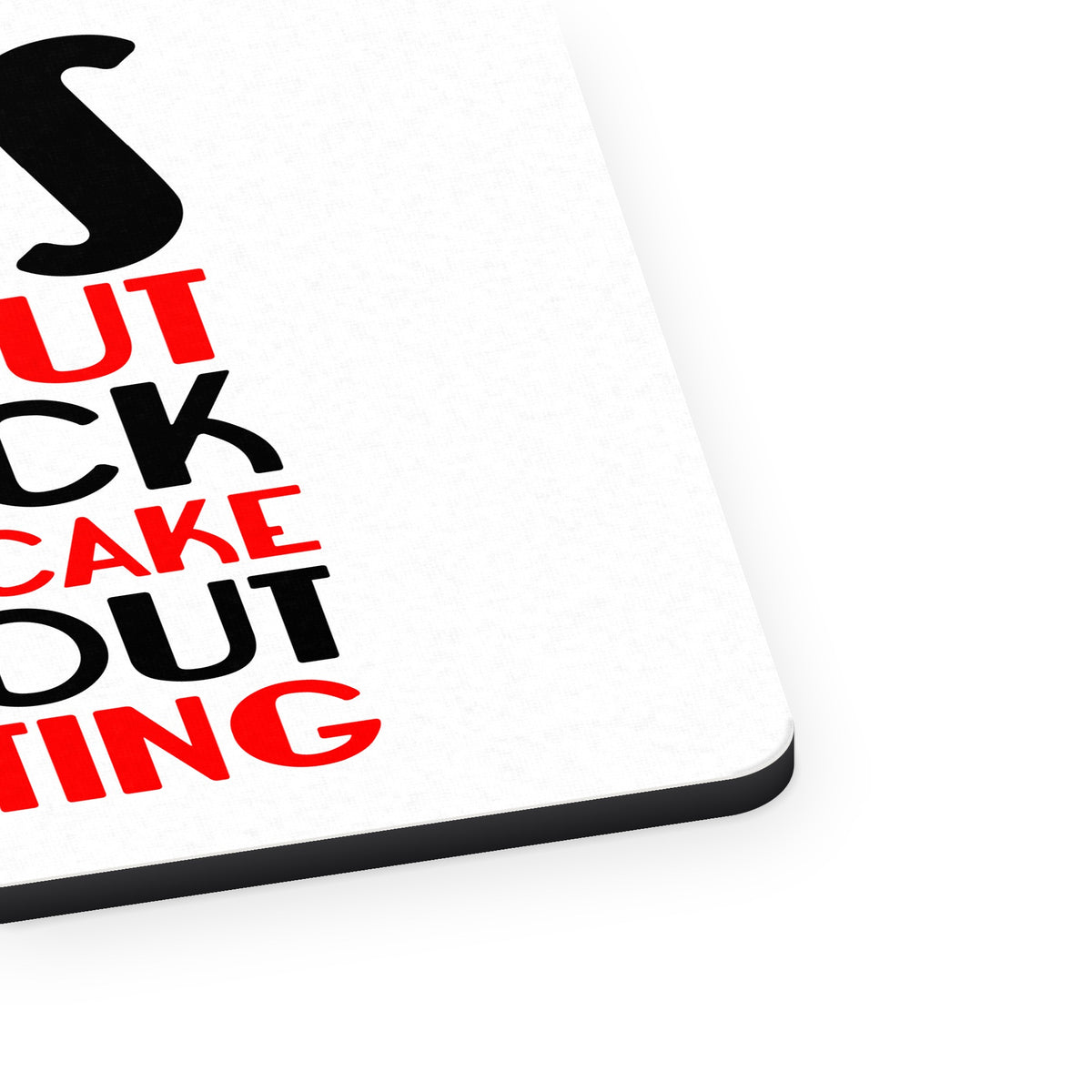 Lips Without Lipstick Cake Without Frosting mouse pad, close-up of the fabric surface and rubber edge