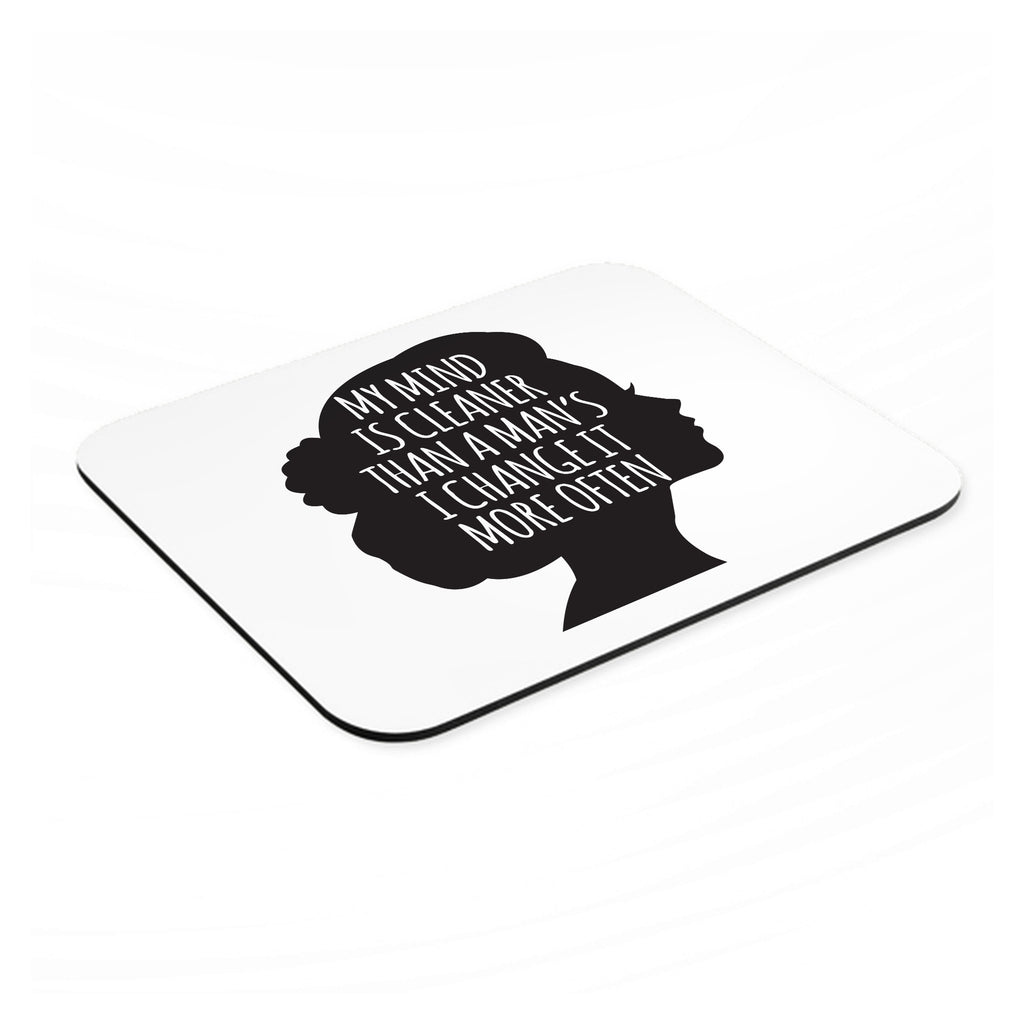 My Mind is Cleaner Than a Man's I Change It mouse pad, angled view showing the 1/4 inch thick base