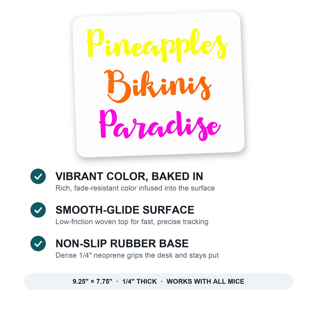 Pineapples Bikinis Paradise mouse pad: vibrant color, smooth-glide surface, non-slip rubber base, 9.25 x 7.75 inches