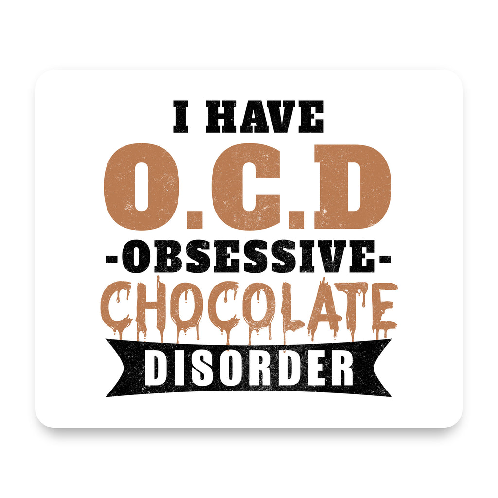 OCD Obsessive Chocolate Disorder mouse pad, front view