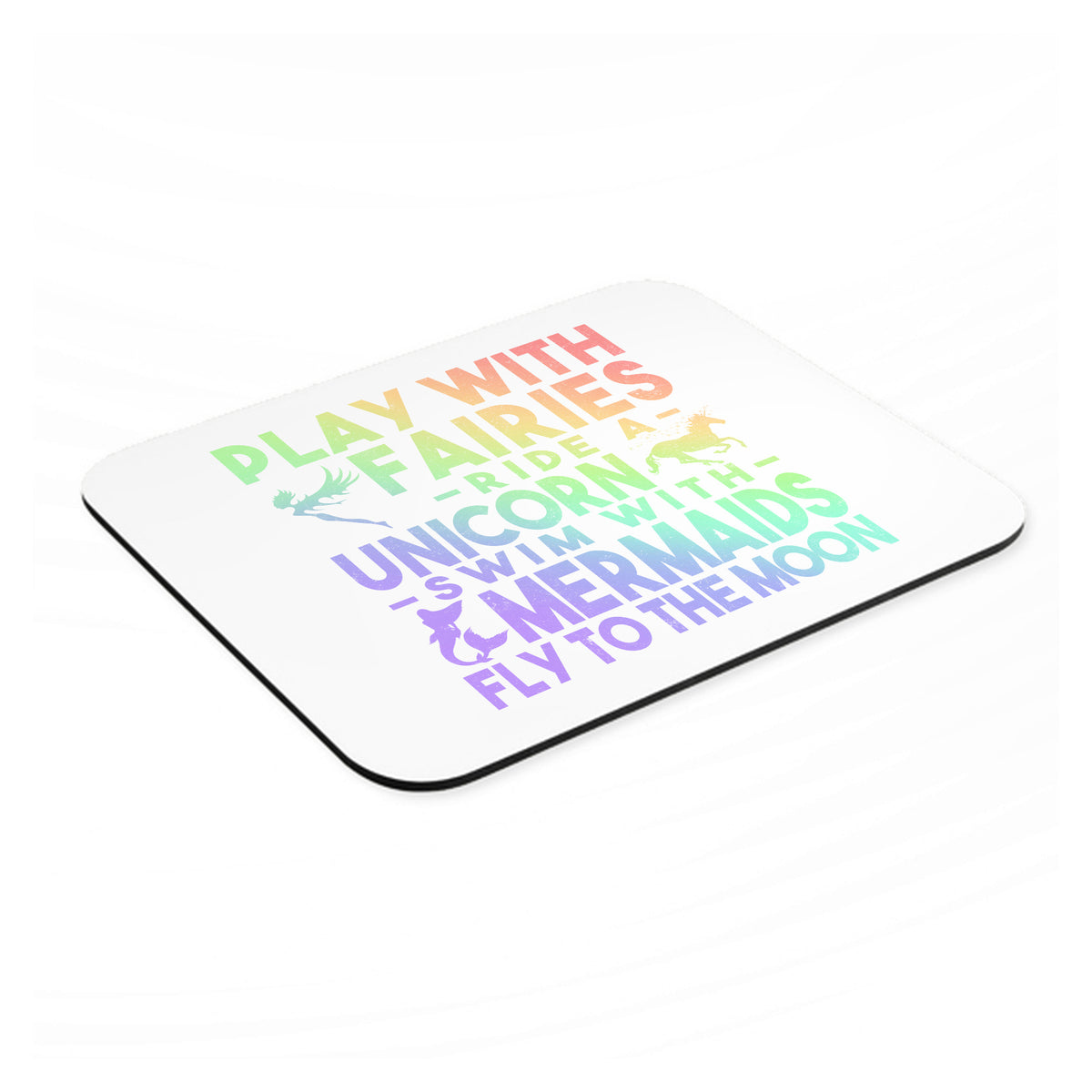 Play With Fairs Ride Unicorn Mermaids Moon mouse pad, angled view showing the 1/4 inch thick base
