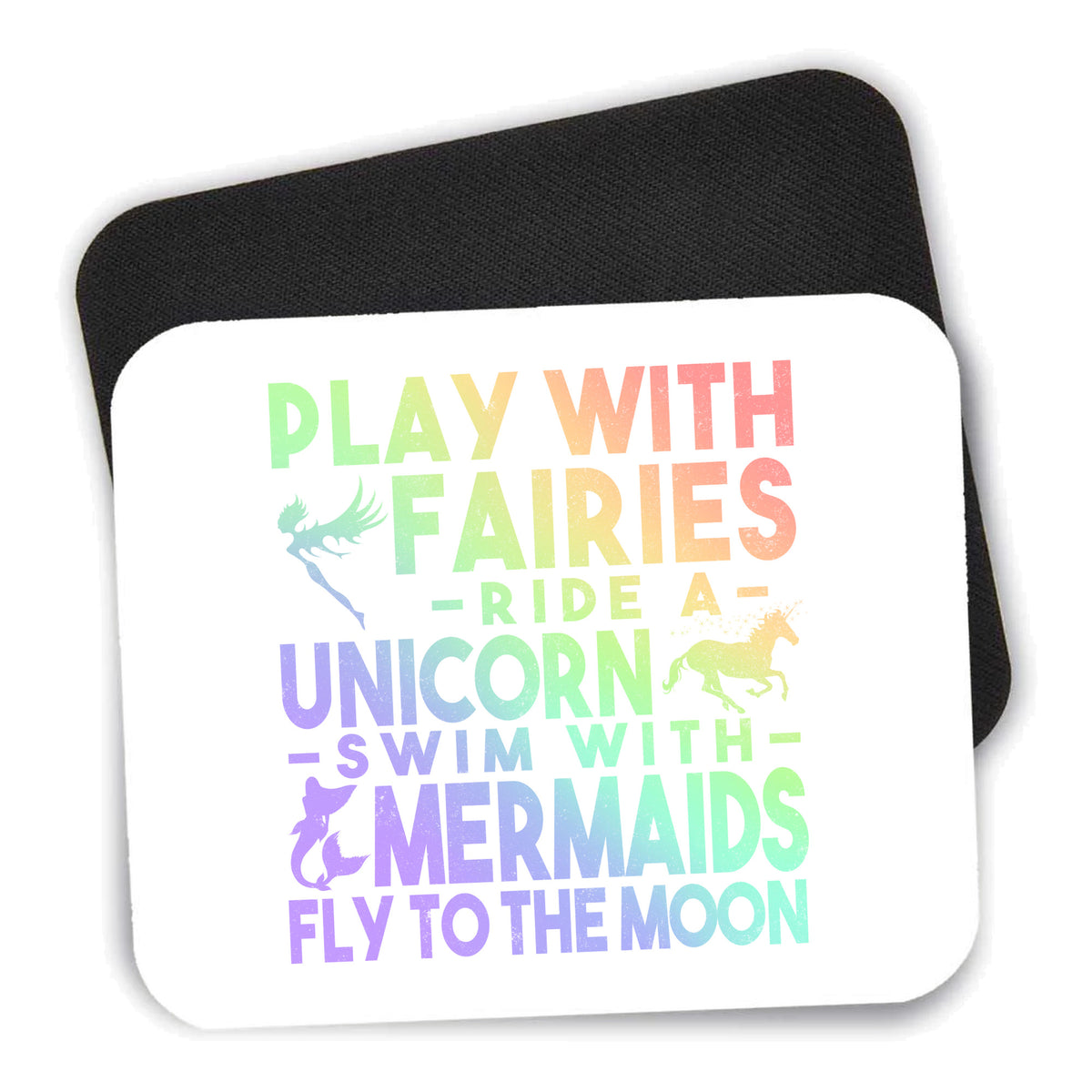 Play With Fairs Ride Unicorn Mermaids Moon mouse pad shown with its black non-slip rubber underside