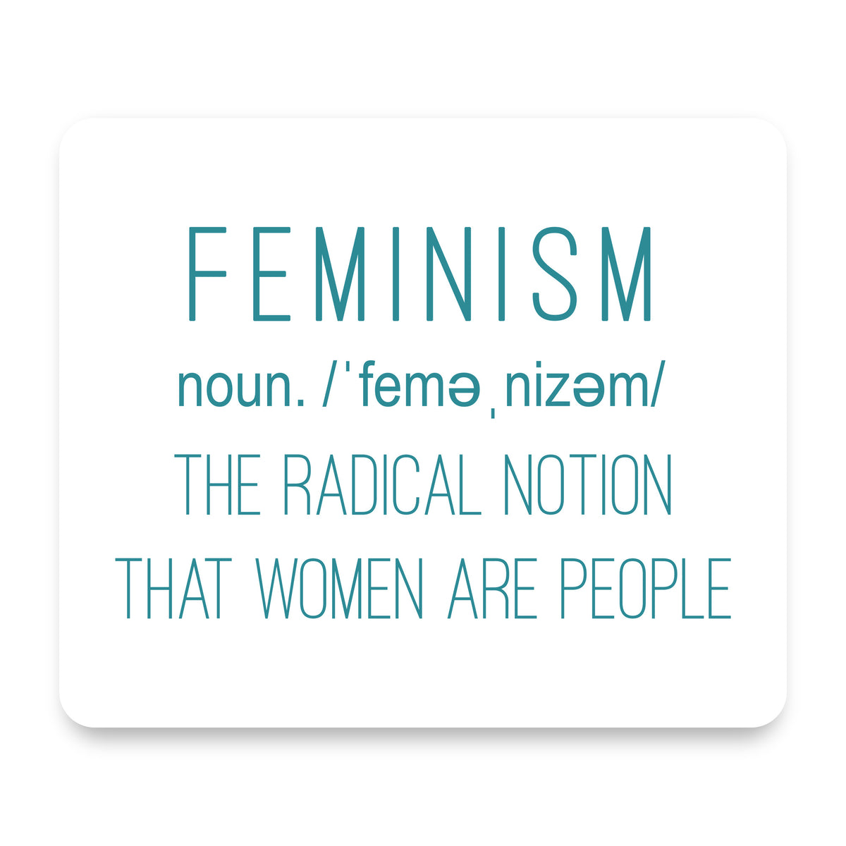 Feminism Definition Women Are People mouse pad, front view