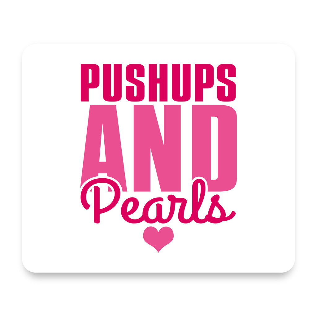 Pushups and Pearls mouse pad, front view