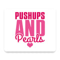 Pushups and Pearls mouse pad, front view
