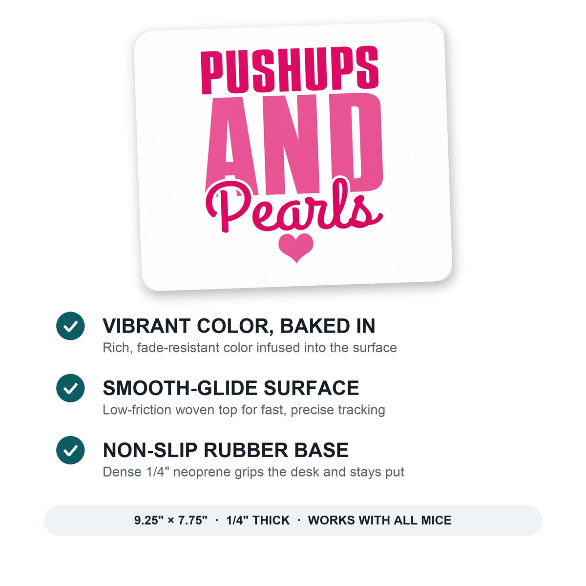 Pushups and Pearls mouse pad: vibrant color, smooth-glide surface, non-slip rubber base, 9.25 x 7.75 inches
