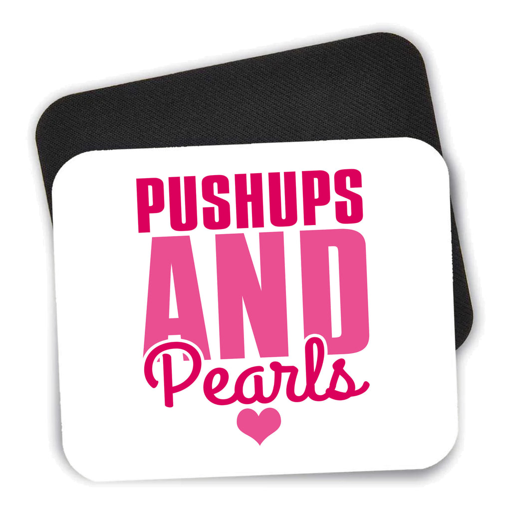 Pushups and Pearls mouse pad shown with its black non-slip rubber underside