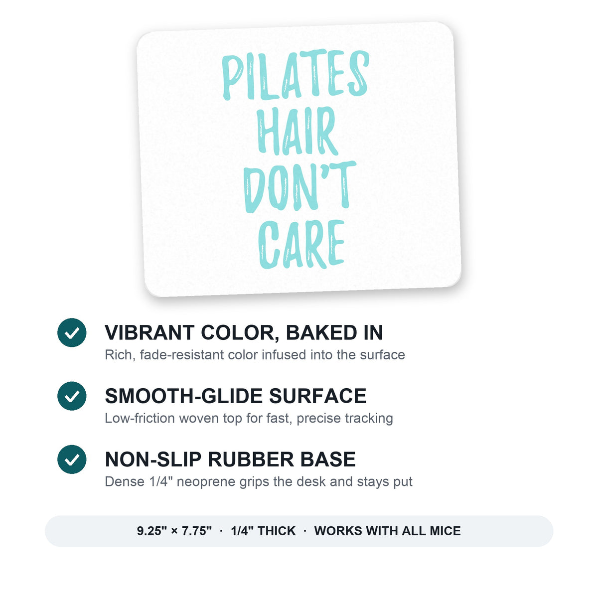 Pilates Hair Don't Care mouse pad: vibrant color, smooth-glide surface, non-slip rubber base, 9.25 x 7.75 inches