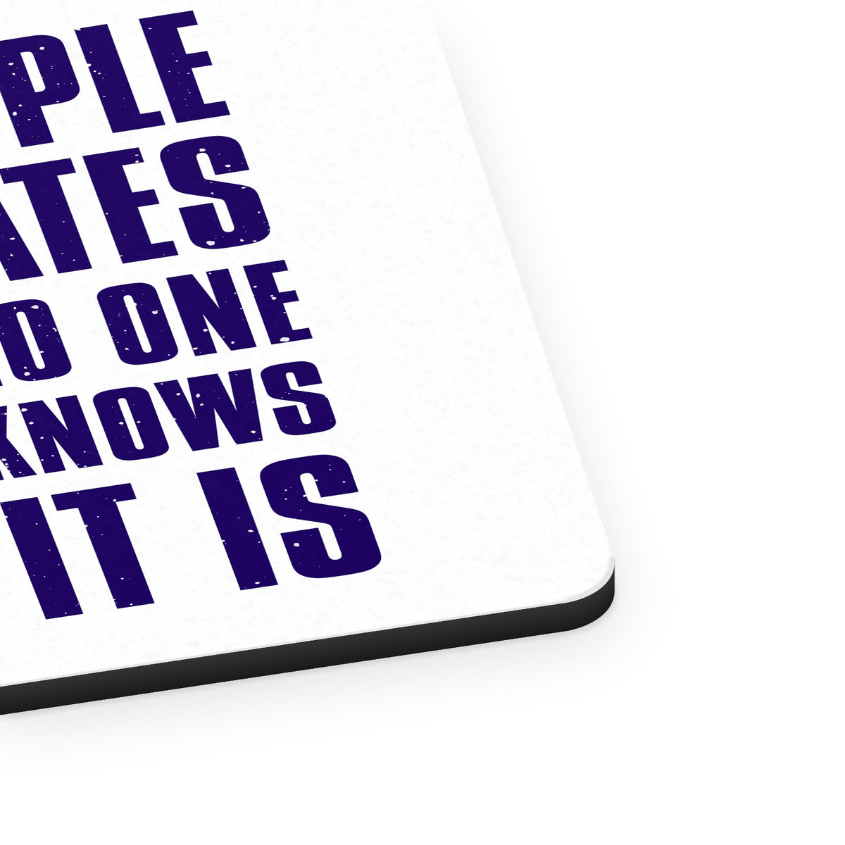 I Tell People I Do Pilates No One Knows mouse pad, close-up of the fabric surface and rubber edge