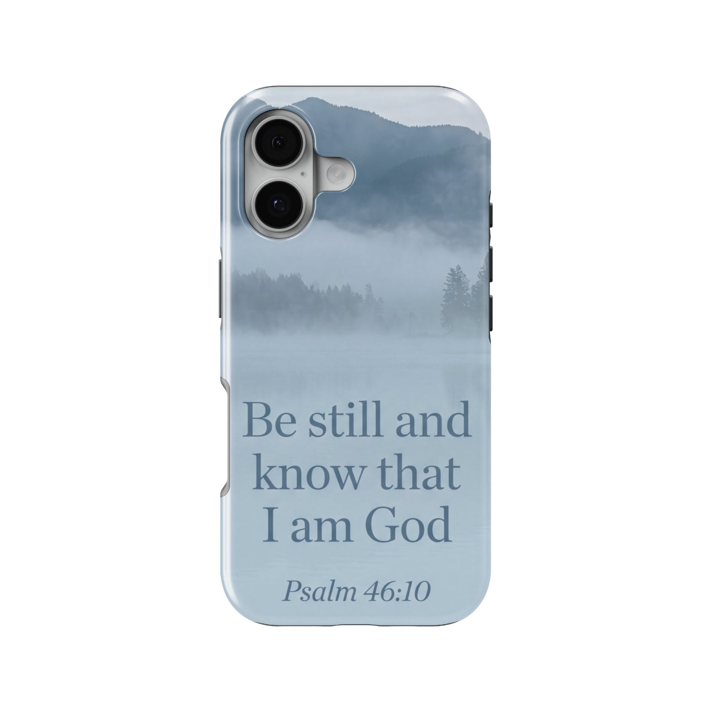 Be Still Psalm 46:10 magnetic tough case for iPhone