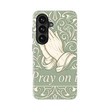 Pray On It magnetic tough case for Galaxy S26