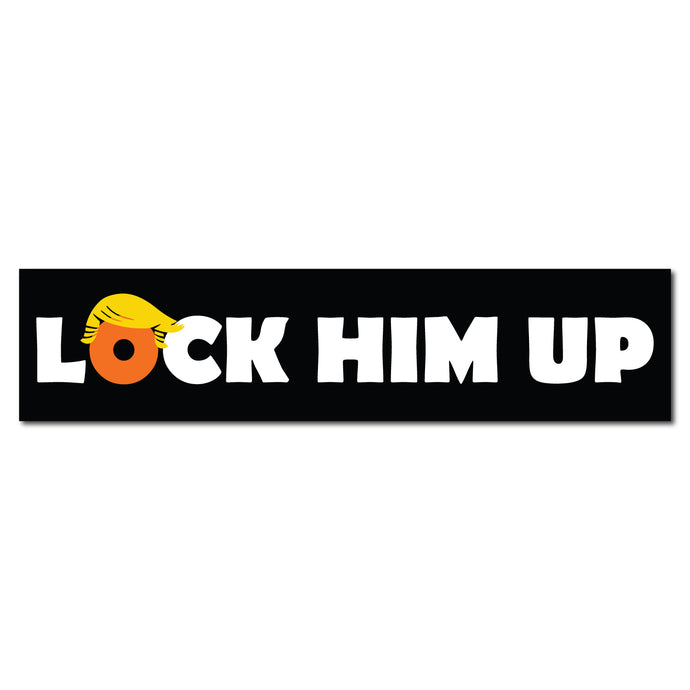 Custom Bumper Sticker - LOCK HIM UP - Trump Hair Orange Face - Black Background