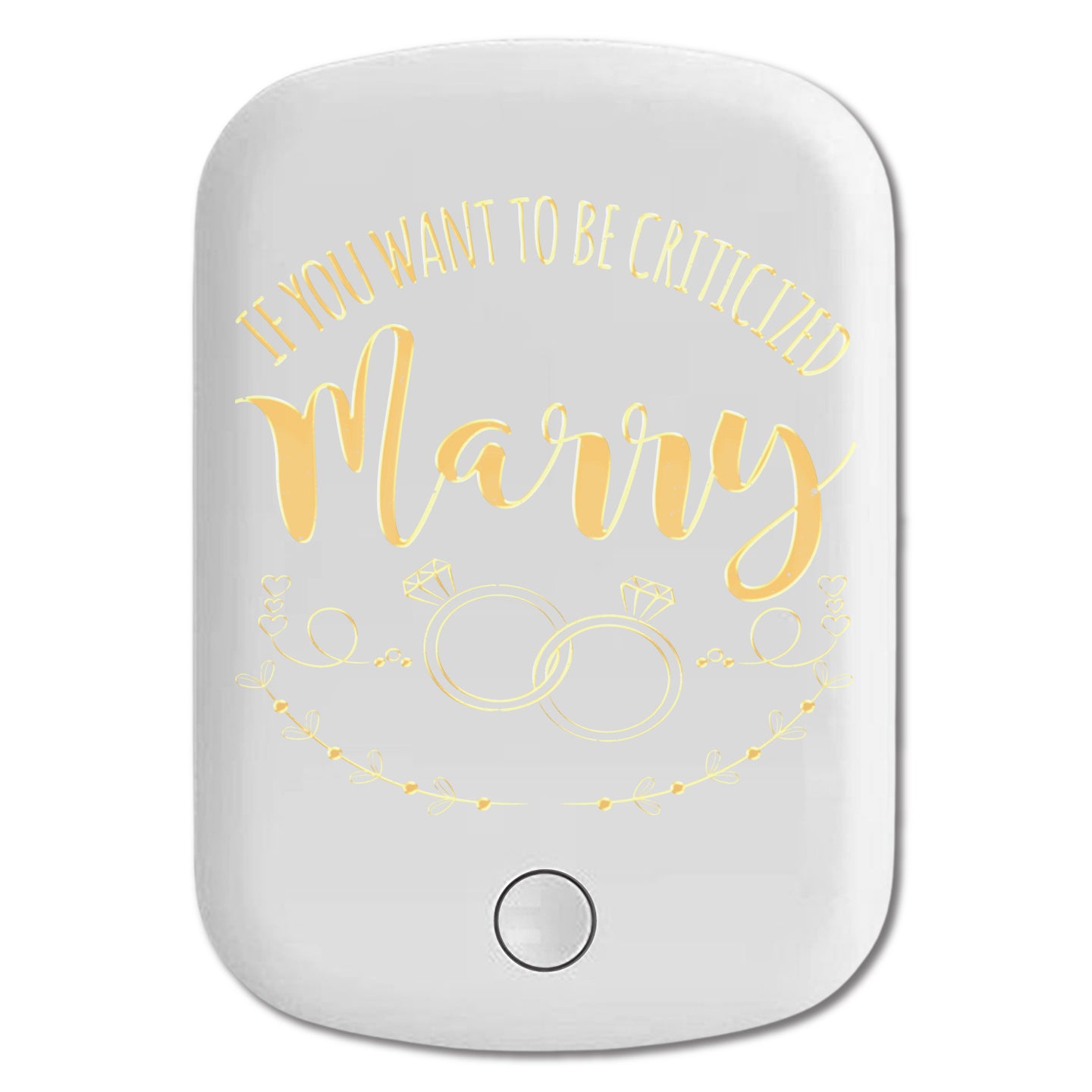 DistinctInk Magnetic Battery Pack, Wireless Portable Charger with USB-C Cable, Compatible with MagSafe iPhone 14 / 13 / 12 Series - If You Want To Be Criticized Marry