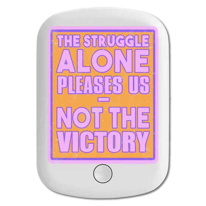 DistinctInk Magnetic Battery Pack, Wireless Portable Charger with USB-C Cable, Compatible with MagSafe iPhone 14 / 13 / 12 Series - Struggle Alone Pleases Us Not Victory
