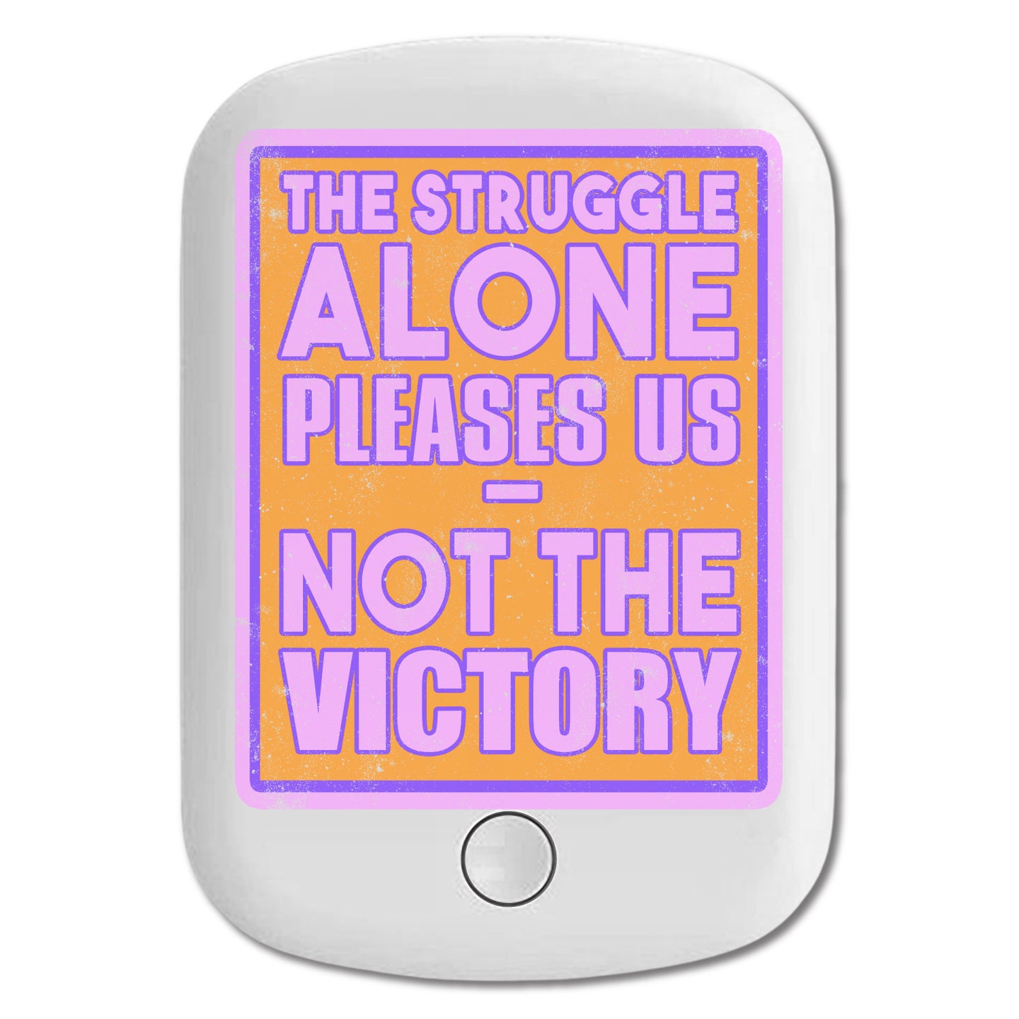 DistinctInk Magnetic Battery Pack, Wireless Portable Charger with USB-C Cable, Compatible with MagSafe iPhone 14 / 13 / 12 Series - Struggle Alone Pleases Us Not Victory