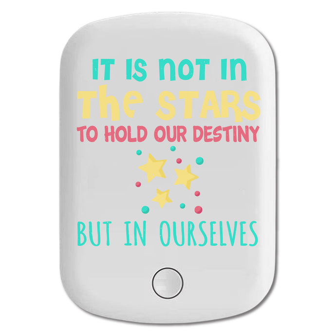 DistinctInk Magnetic Battery Pack, Wireless Portable Charger with USB-C Cable, Compatible with MagSafe iPhone 14 / 13 / 12 Series - Not In Stars To Hold Destiny But In Ourselves