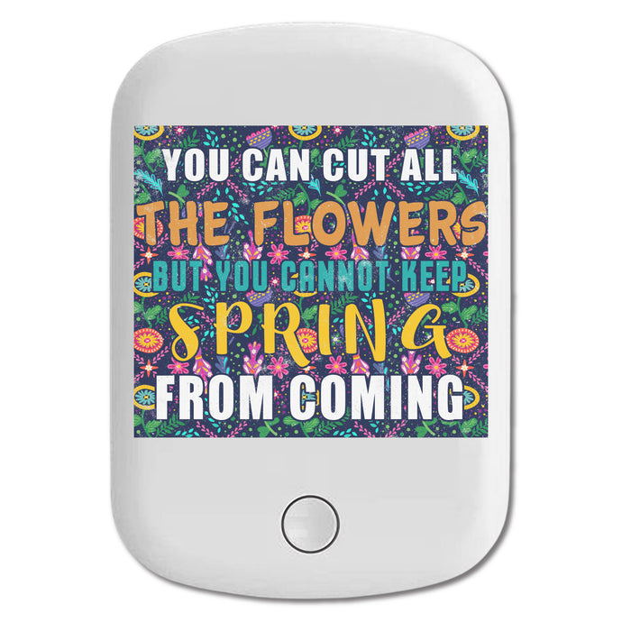 DistinctInk Magnetic Battery Pack, Wireless Portable Charger with USB-C Cable, Compatible with MagSafe iPhone 14 / 13 / 12 Series - Can Cut Flowers Can't Keep Spring From Coming