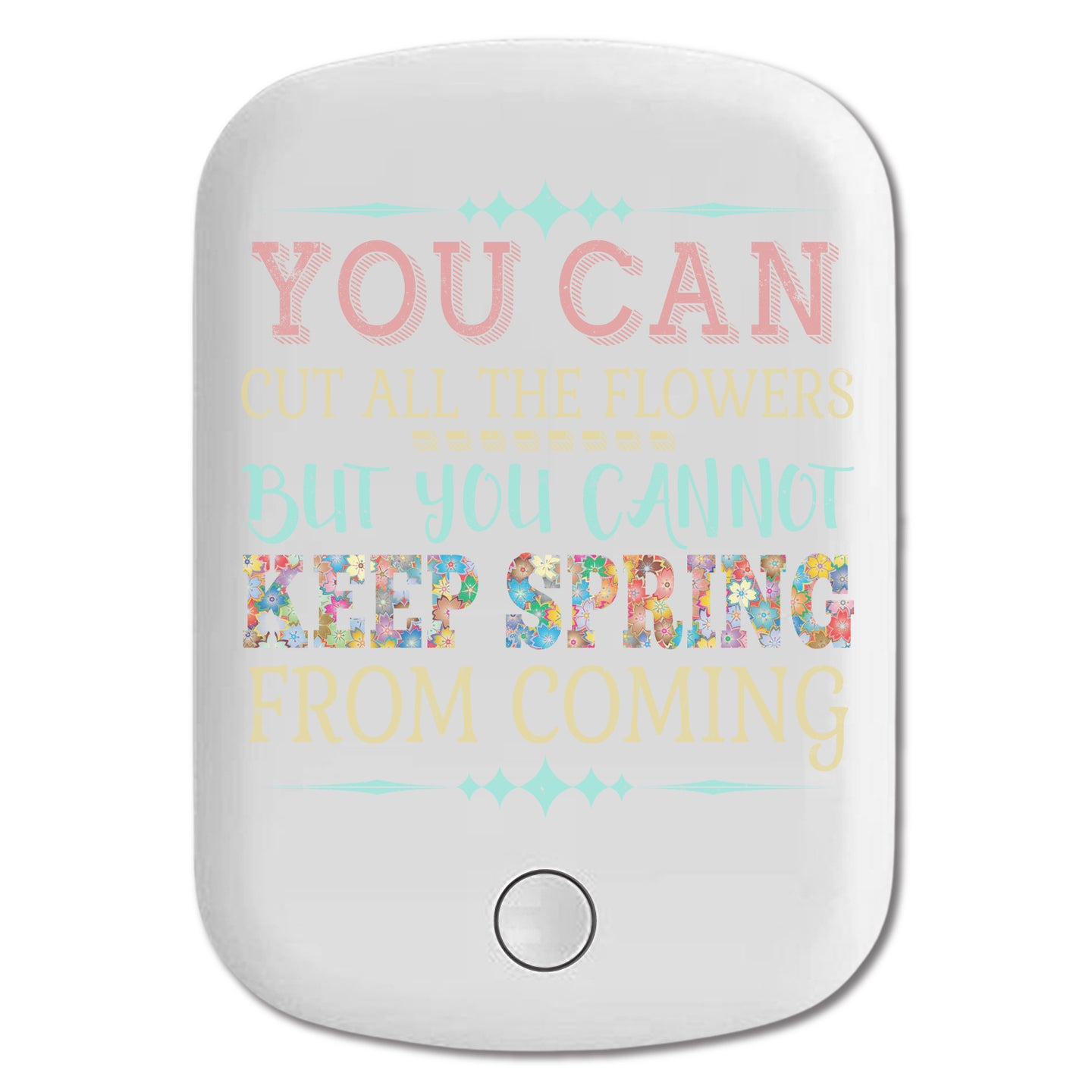 DistinctInk Magnetic Battery Pack, Wireless Portable Charger with USB-C Cable, Compatible with MagSafe iPhone 14 / 13 / 12 Series - Cut Flowers Can't Keep Spring From Coming
