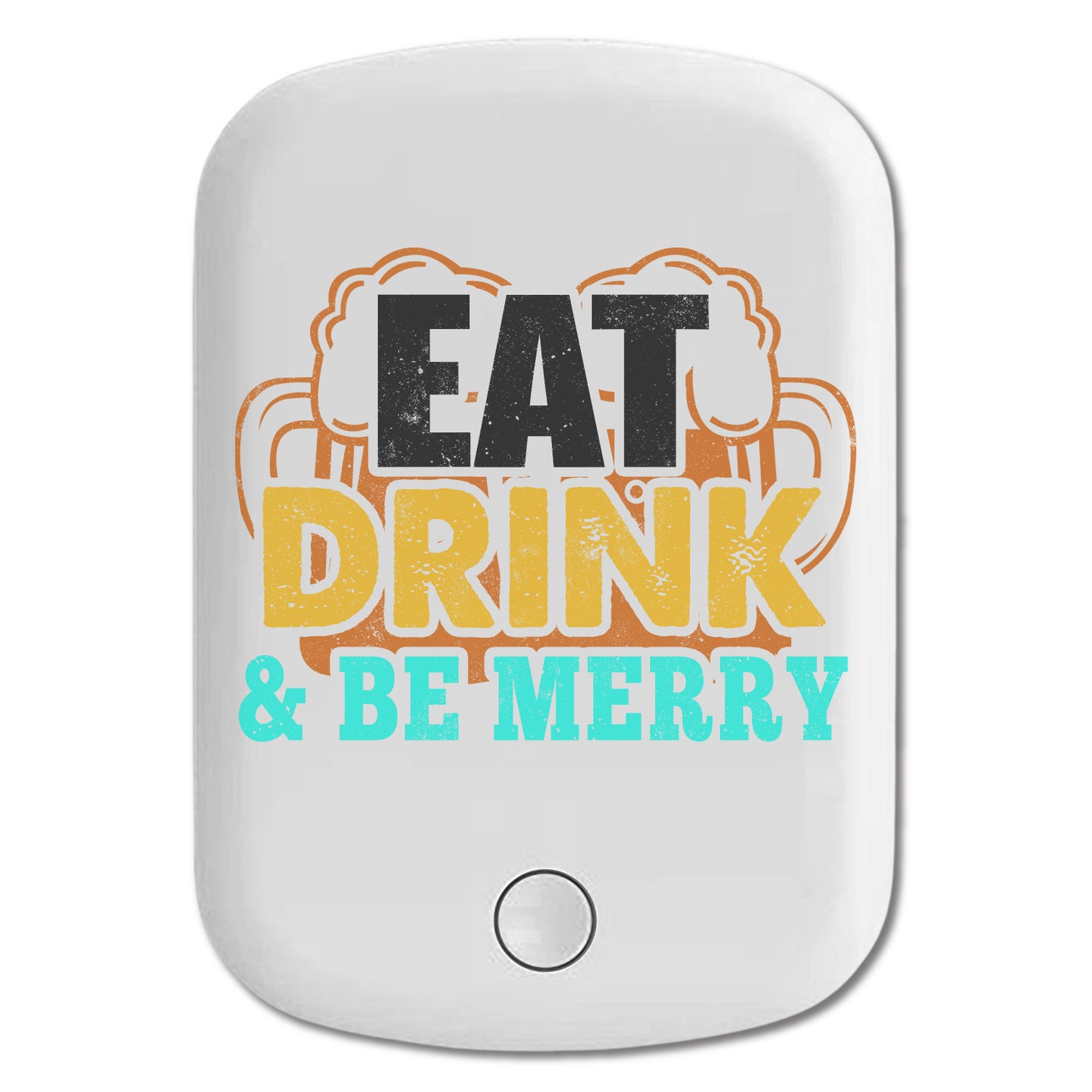 DistinctInk Magnetic Battery Pack, Wireless Portable Charger with USB-C Cable, Compatible with MagSafe iPhone 14 / 13 / 12 Series - Eat Drink Be Merry