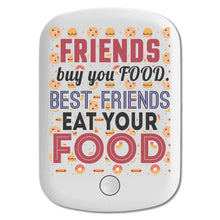 DistinctInk Magnetic Battery Pack, Wireless Portable Charger with USB-C Cable, Compatible with MagSafe iPhone 14 / 13 / 12 Series - Friends Buy You Food Best Friends Eat Your Food