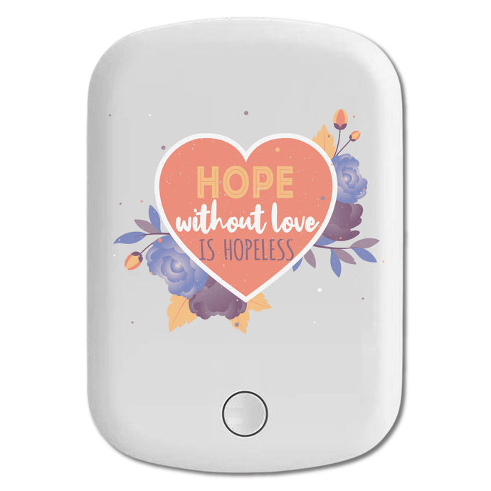 DistinctInk Magnetic Battery Pack, Wireless Portable Charger with USB-C Cable, Compatible with MagSafe iPhone 14 / 13 / 12 Series - Hope Without Love Is Hopeless