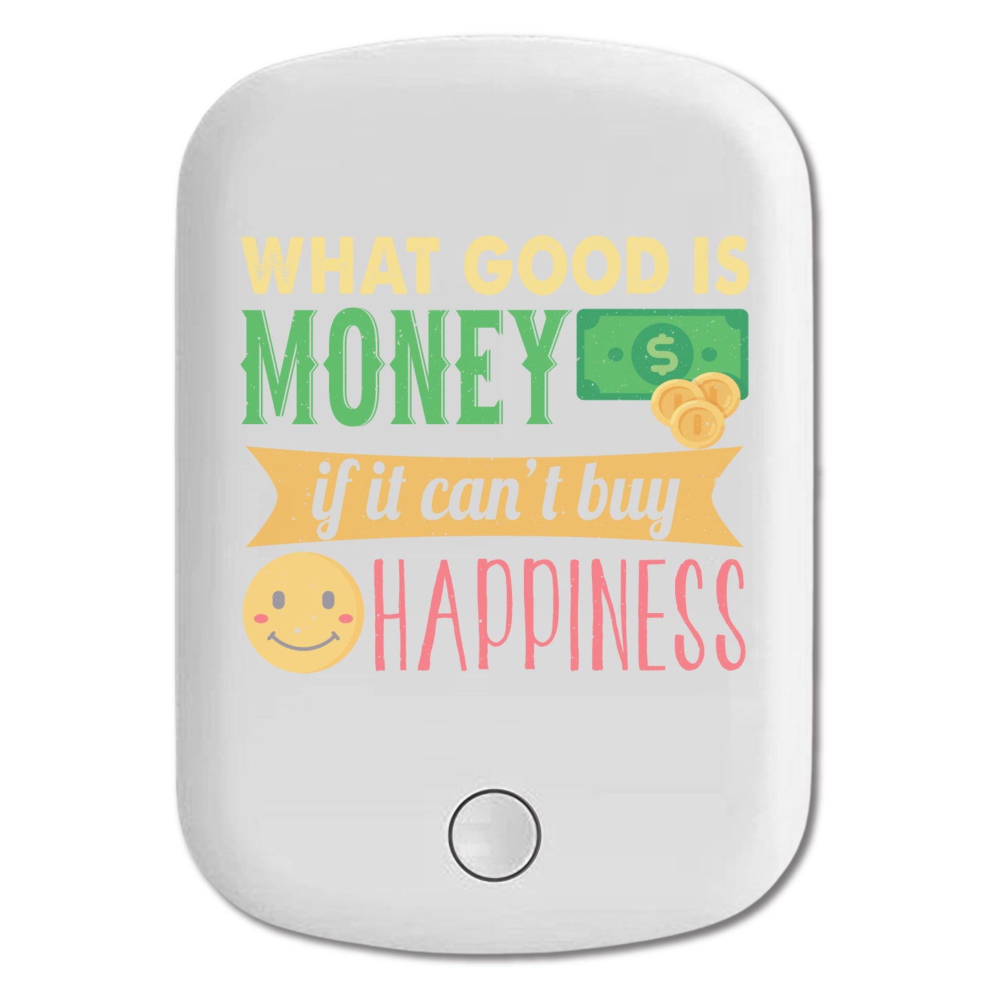 DistinctInk Magnetic Battery Pack, Wireless Portable Charger with USB-C Cable, Compatible with MagSafe iPhone 14 / 13 / 12 Series - What Good Is Money Can't Buy Happiness