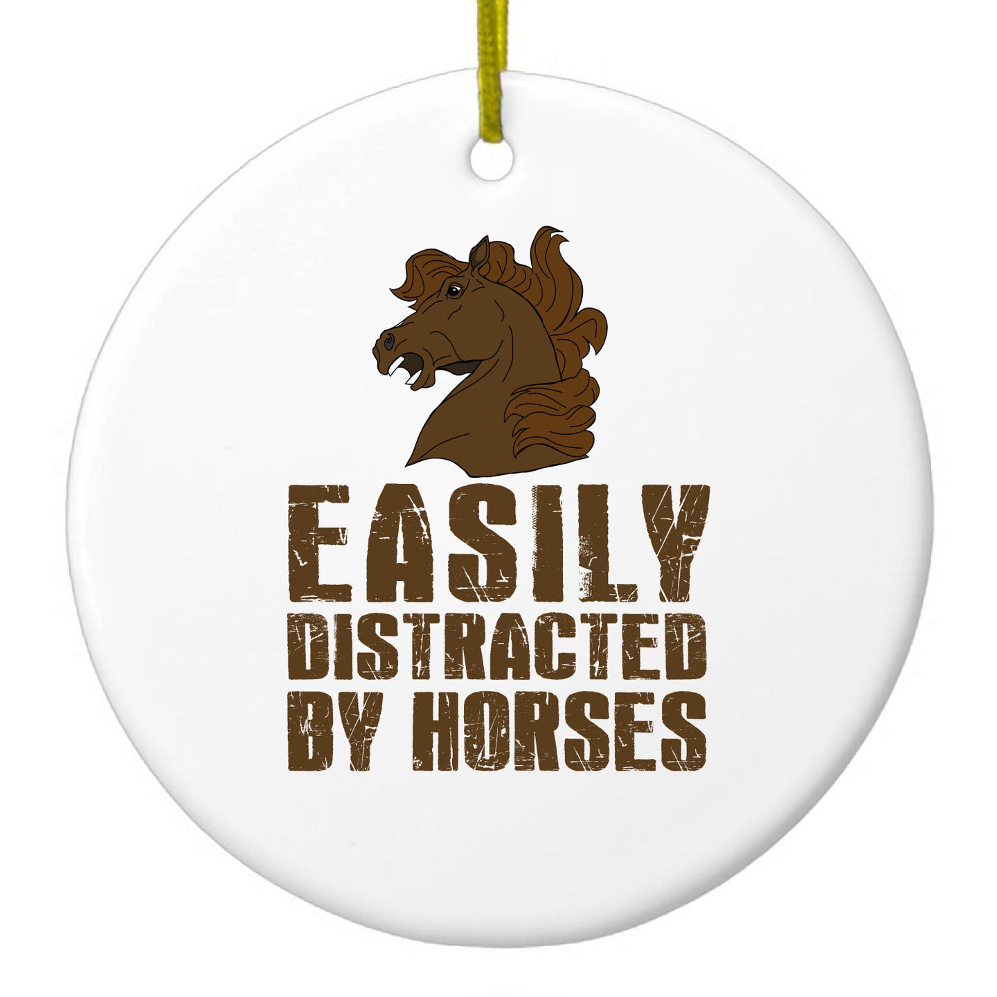 DistinctInk® Hanging Ceramic Christmas Tree Ornament with Gold String - Great Gift / Present - 2 3/4 inch Diameter - Easily Distracted By Horses