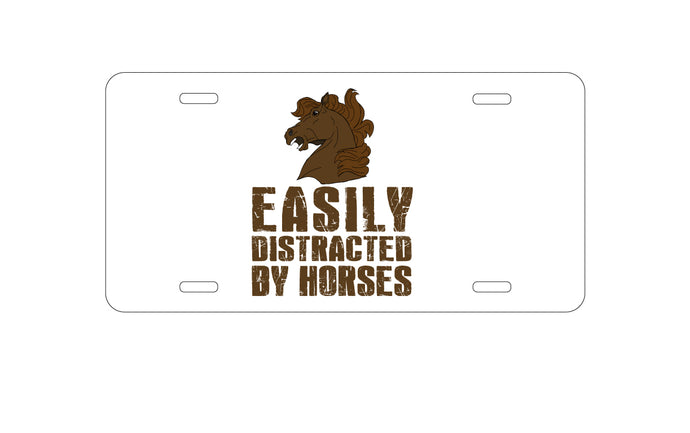 DistinctInk Custom Aluminum Decorative Vanity Front License Plate - Easily Distracted By Horses