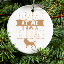 DistinctInk® Hanging Ceramic Christmas Tree Ornament with Gold String - Great Gift / Present - 2 3/4 inch Diameter - Look At Me I Am A Lion