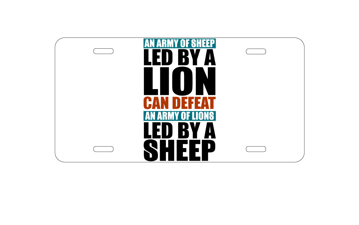 DistinctInk Custom Aluminum Decorative Vanity Front License Plate - Sheep Led By Lion Defeat Lions Led By Sheep