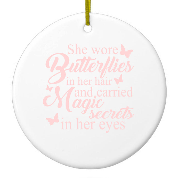Butterflies in Her Hari, Magic Secret Eyes Ceramic Ornament