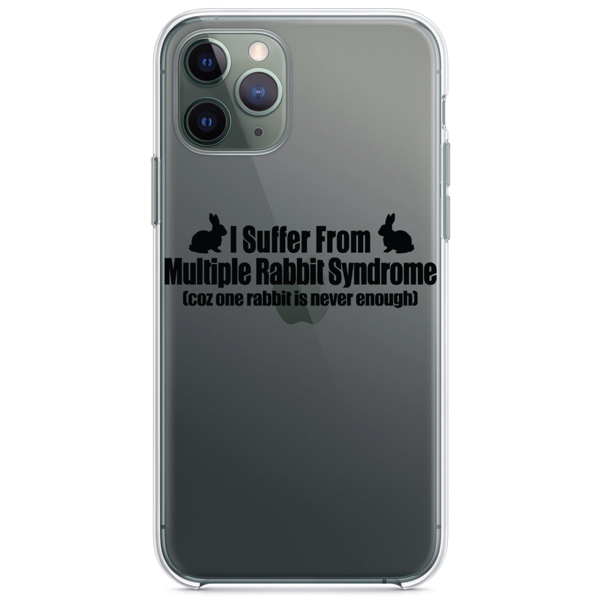 I Suffer From Multiple Rabbit Syndrome Clear Shockproof iPhone Case