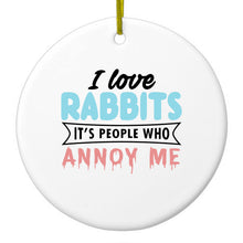 DistinctInk® Hanging Ceramic Christmas Tree Ornament with Gold String - Great Gift / Present - 2 3/4 inch Diameter - Love Rabbits - People Annoy Me