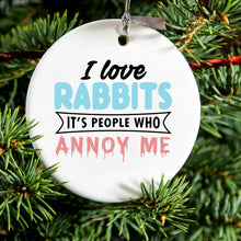 DistinctInk® Hanging Ceramic Christmas Tree Ornament with Gold String - Great Gift / Present - 2 3/4 inch Diameter - Love Rabbits - People Annoy Me
