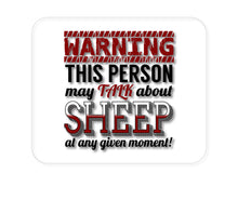 DistinctInk Custom Foam Rubber Mouse Pad - 1/4" Thick - WARNING This Person May Talk About Sheep