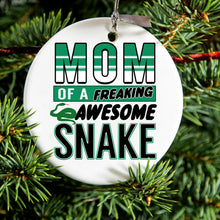 Mom of a Freaking Awesome Snake Ceramic Ornament