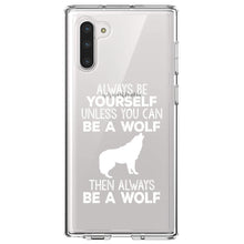 DistinctInk® Clear Shockproof Hybrid Case for Apple iPhone / Samsung Galaxy / Google Pixel - Always Be Yourself Unless You Can Be a Wolf
