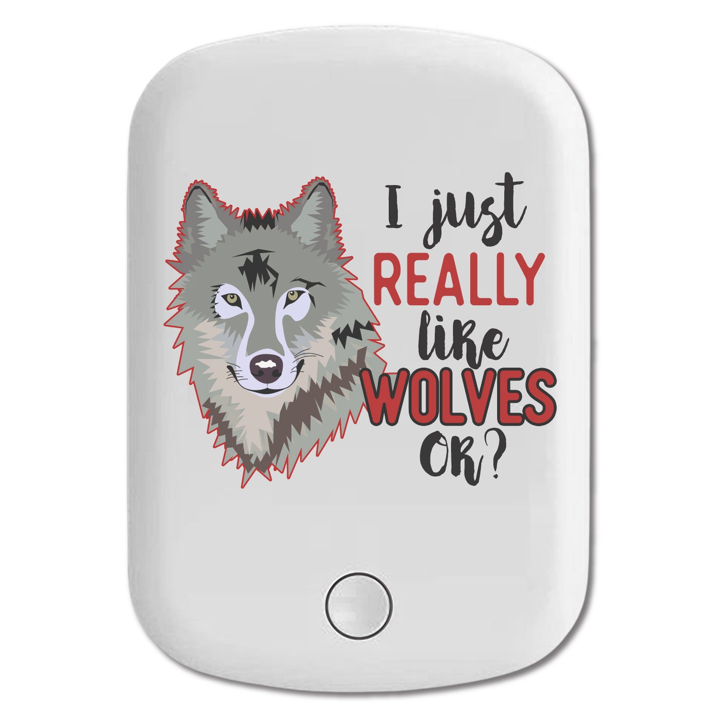 DistinctInk Magnetic Battery Pack, Wireless Portable Charger with USB-C Cable, Compatible with MagSafe iPhone 14 / 13 / 12 Series - I Just Really Like Wolves OK?
