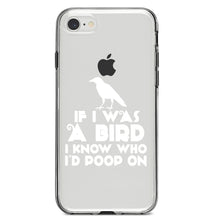 DistinctInk® Clear Shockproof Hybrid Case for Apple iPhone / Samsung Galaxy / Google Pixel - If I Was a Bird, I Know Who I'd Poop On